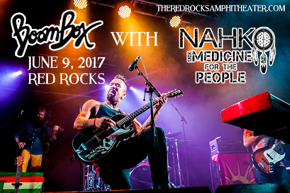 Boombox & Nahko and Medicine For The People  at Red Rocks Amphitheater