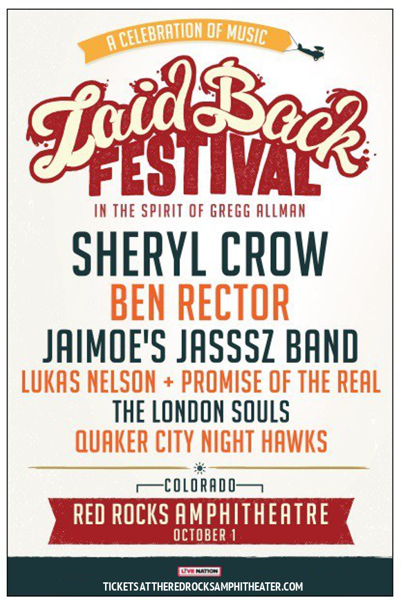 Laid Back Festival: Sheryl Crow, Ben Rector, Jaimoe's Jasssz Band & Lukas Nelson at Red Rocks Amphitheater