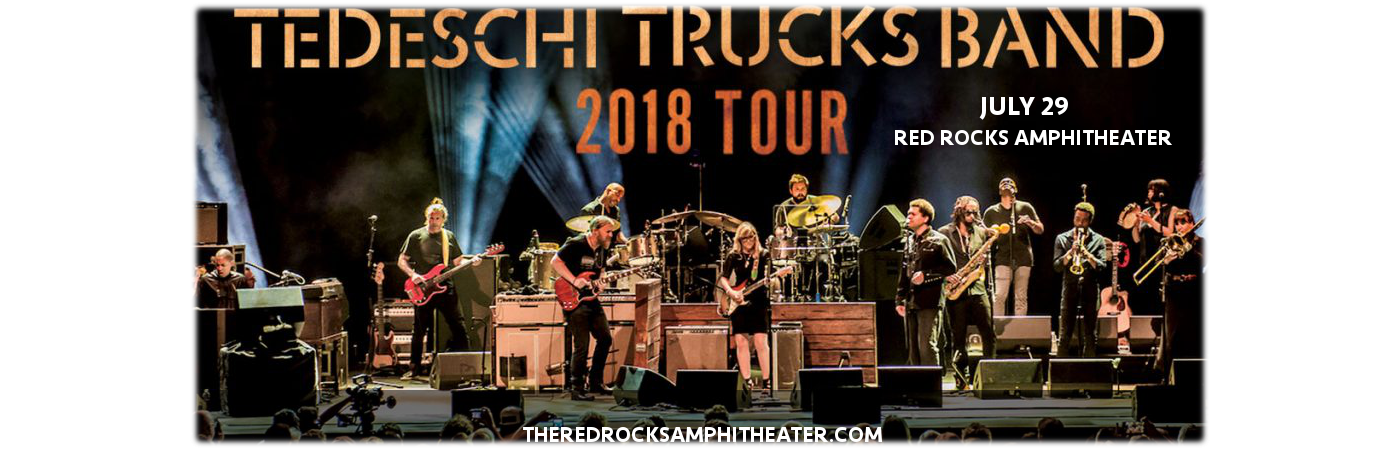 Tedeschi Trucks Band, Drive By Truckers & The Marcus King Band at Red Rocks Amphitheater