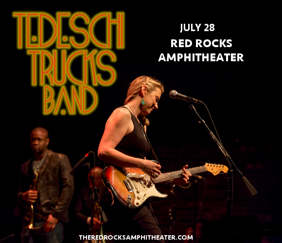 Tedeschi Trucks Band, Drive By Truckers & The Marcus King Band at Red Rocks Amphitheater