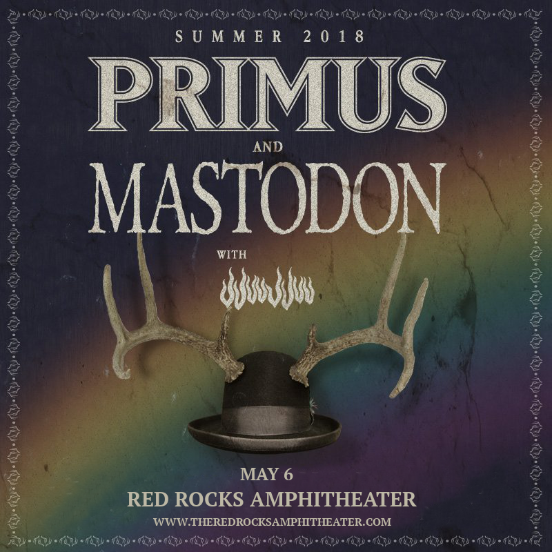 Primus & Mastodon at Red Rocks Amphitheater