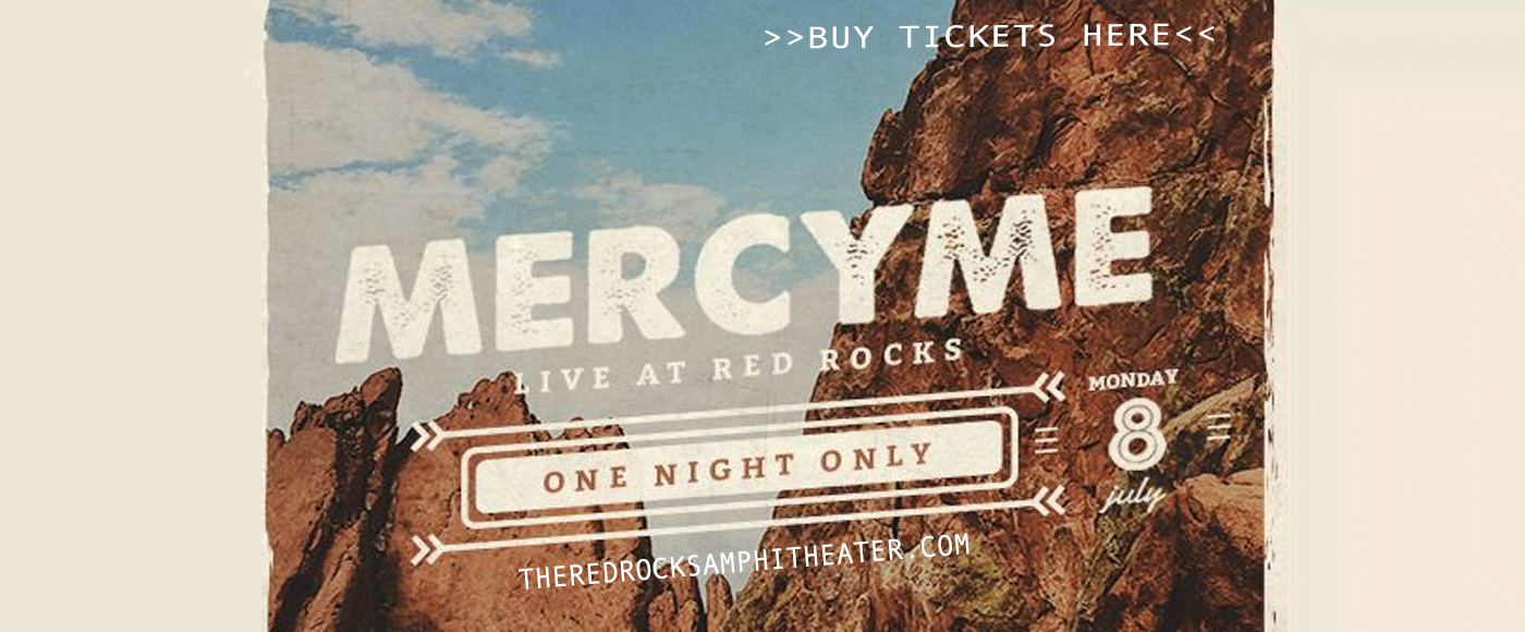 MercyMe at Red Rocks Amphitheater