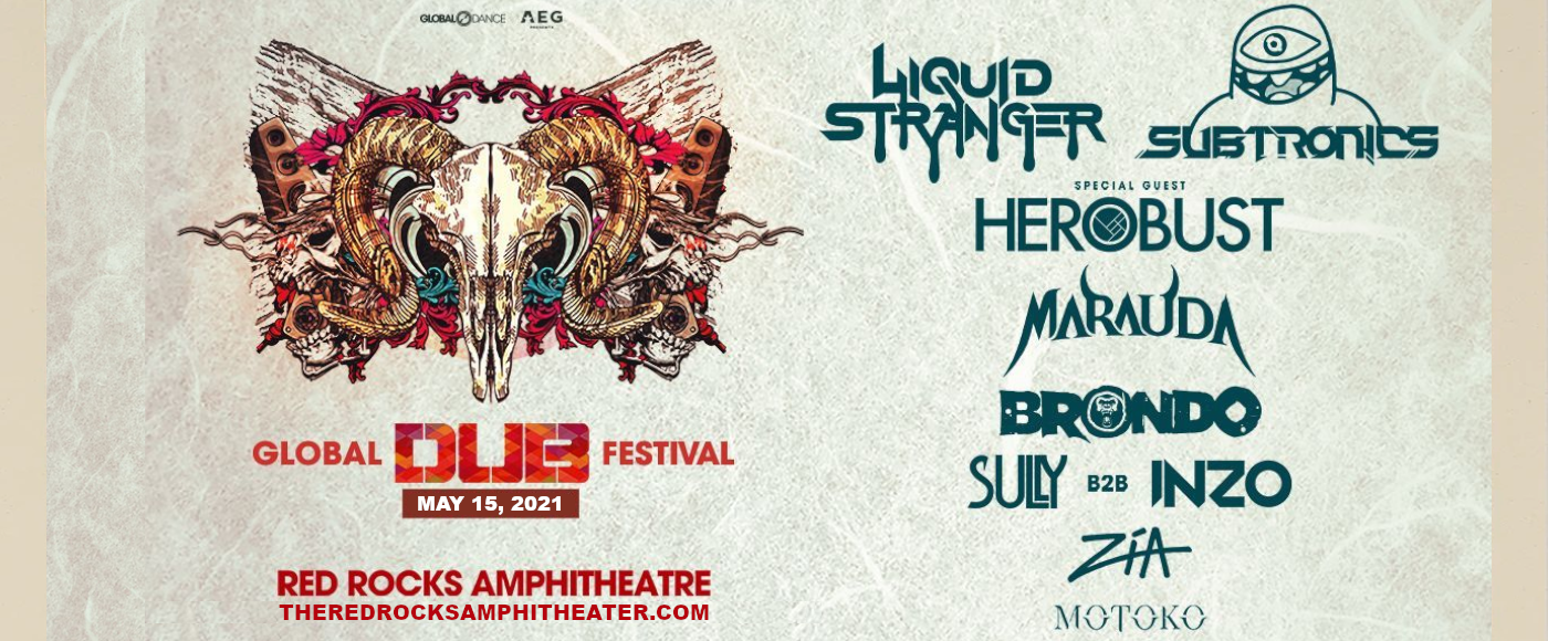Global Dub Festival: Liquid Stranger, Subtronics & Herobust [CANCELLED] at Red Rocks Amphitheater