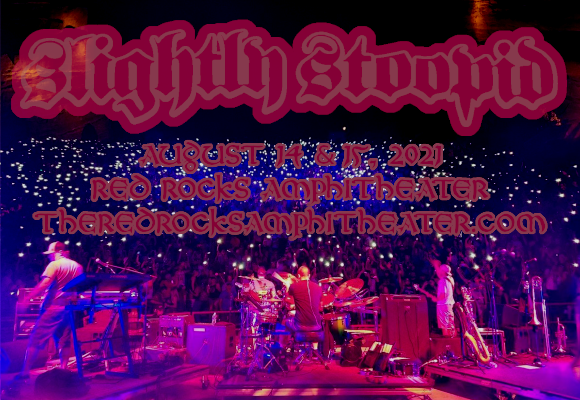 Slightly Stoopid - 2 Day Pass at Red Rocks Amphitheater