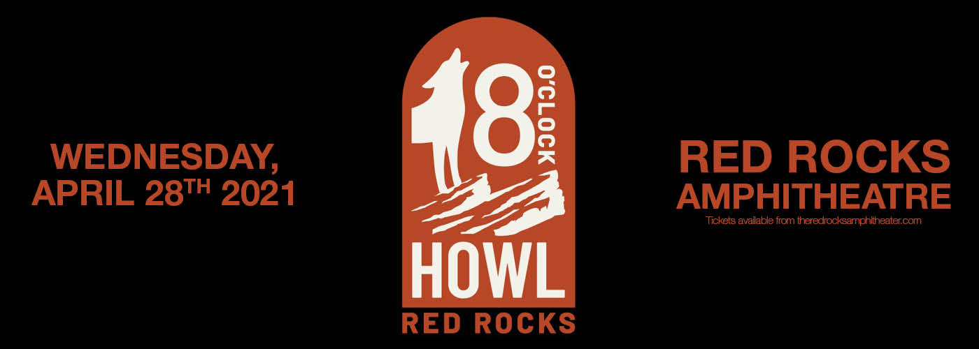 Red Rocks 8 o'clock Howl at Red Rocks Amphitheater