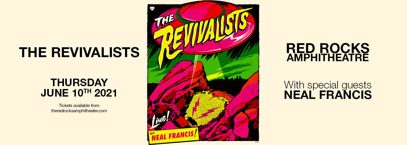 The Revivalists & Neal Francis at Red Rocks Amphitheater