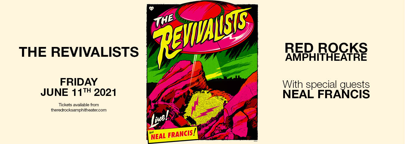 The Revivalists & Neal Francis at Red Rocks Amphitheater