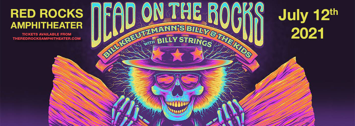 Billy and the Kids: Dead On The Rocks at Red Rocks Amphitheater
