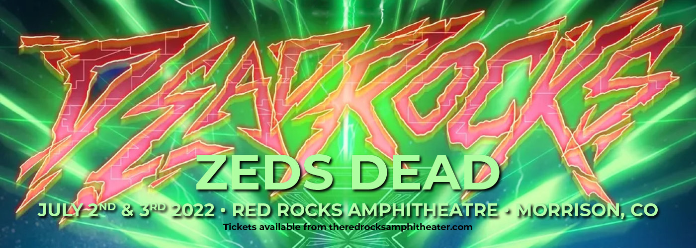 Zeds Dead: DeadRocks VIII at Red Rocks Amphitheater