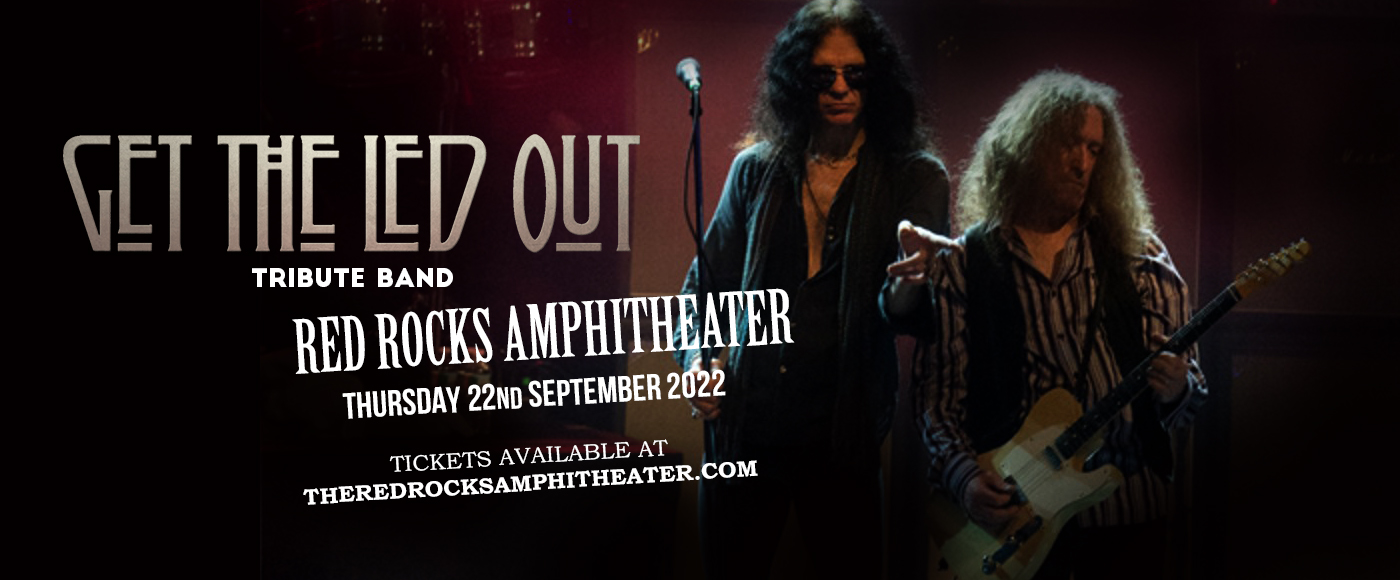 Get the Led Out - Tribute Band at Red Rocks Amphitheater