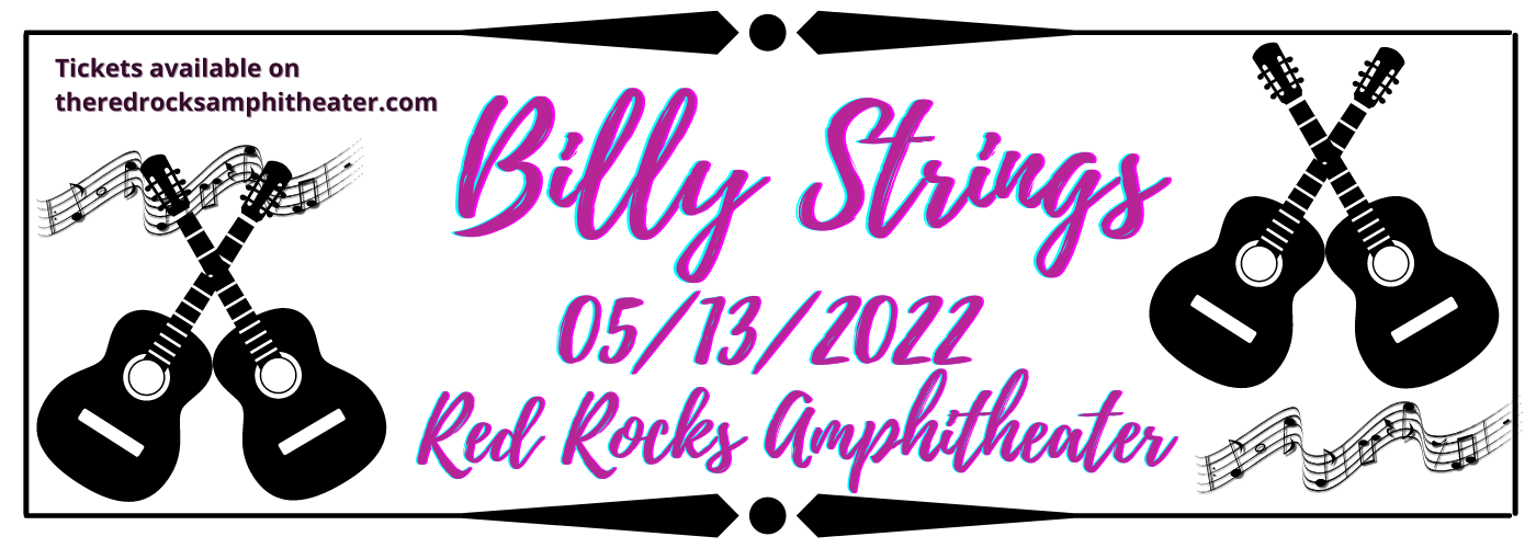 Billy Strings at Red Rocks Amphitheater