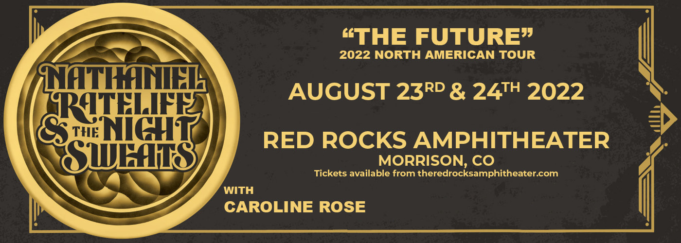 Nathaniel Rateliff and The Night Sweats: The Future Tour with Caroline Rose at Red Rocks Amphitheater