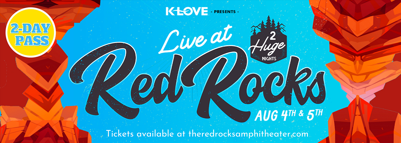KLove Festival - 2 Day Pass at Red Rocks Amphitheater
