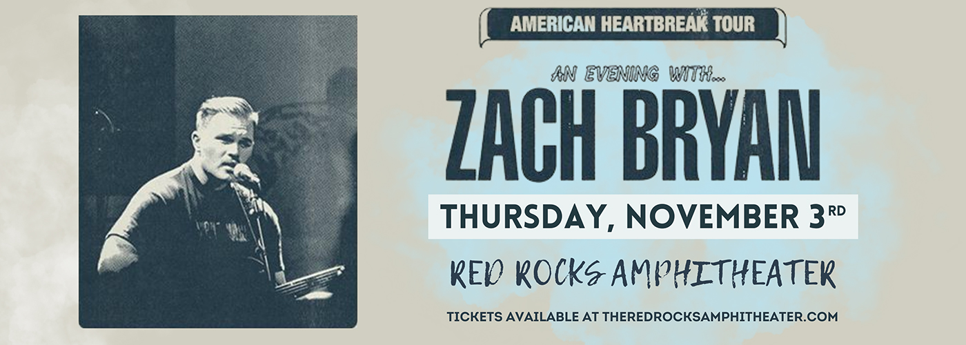 Zach Bryan Tickets 3rd November Red Rocks Amphitheatre