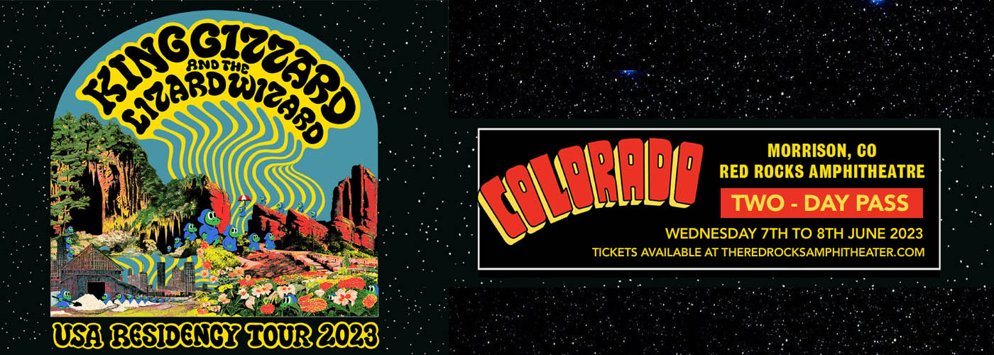 King Gizzard and The Lizard Wizard - 2 Show Pass at Red Rocks Amphitheater