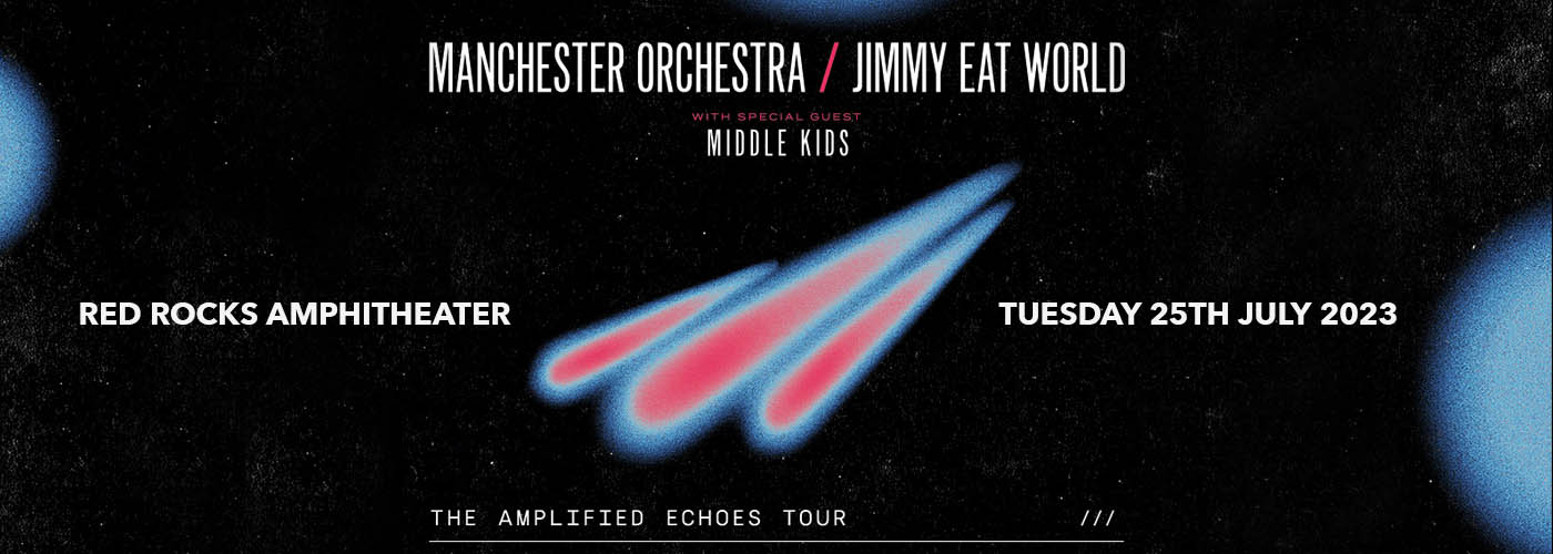 Jimmy Eat World & Manchester Orchestra at Red Rocks Amphitheater