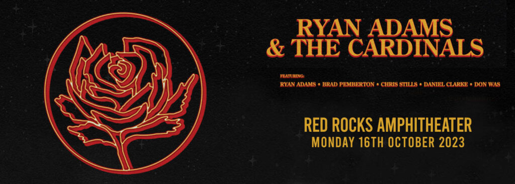 Ryan Adams & The Cardinals [CANCELLED] at Red Rocks Amphitheatre