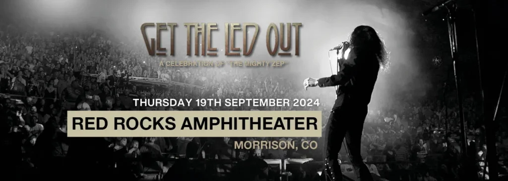 Get The Led Out - Tribute Band at Red Rocks Amphitheatre