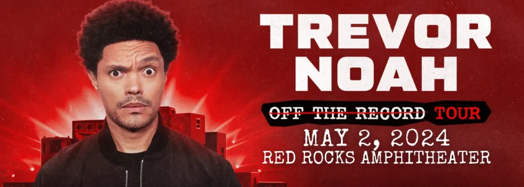 Trevor Noah at Red Rocks Amphitheatre