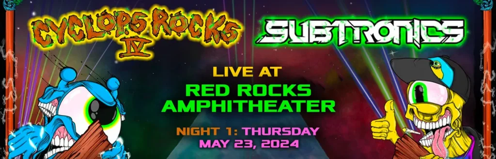 Subtronics at Red Rocks Amphitheatre