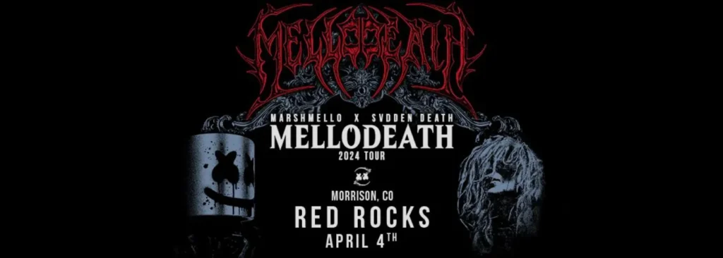 Mellodeath - Marshmello & Svdden Death at Red Rocks Amphitheatre