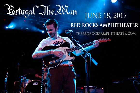 Portugal The Man & Local Natives at Red Rocks Amphitheater
