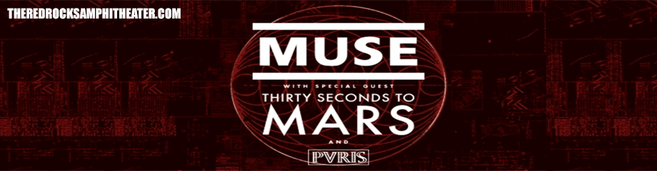 Muse & 30 Seconds To Mars at Red Rocks Amphitheater