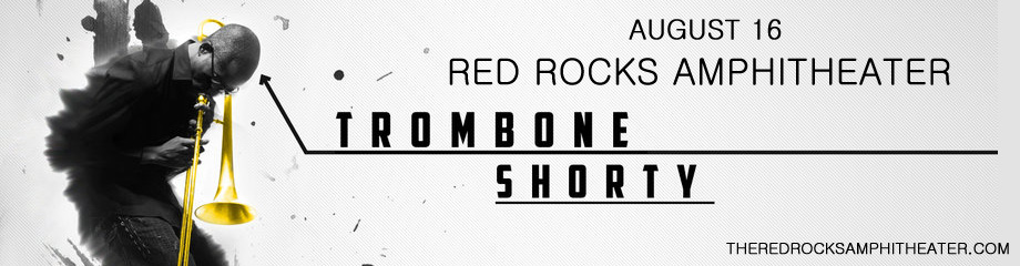 Trombone Shorty & Orleans Avenue at Red Rocks Amphitheater