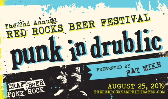 Red Rocks Beer Festival - Punk in Drublic at Red Rocks Amphitheater
