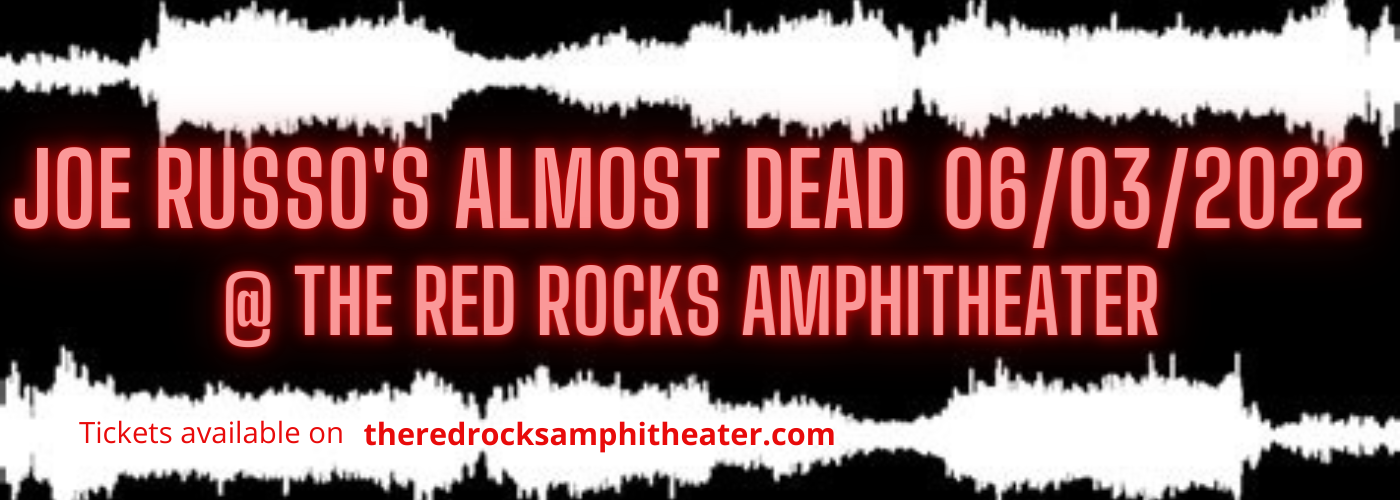 Joe Russo's Almost Dead at Red Rocks Amphitheater