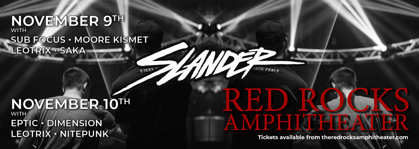 Slander with Sub Focus, Moore Kismet, Leotrix, & Saka at Red Rocks Amphitheater